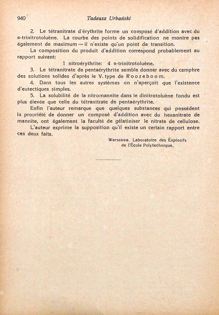 940 Tadeusz Urbański 2. Le tétranitrate d'érythrite forme un composé d'addition avec du a-trinitrotoluène.