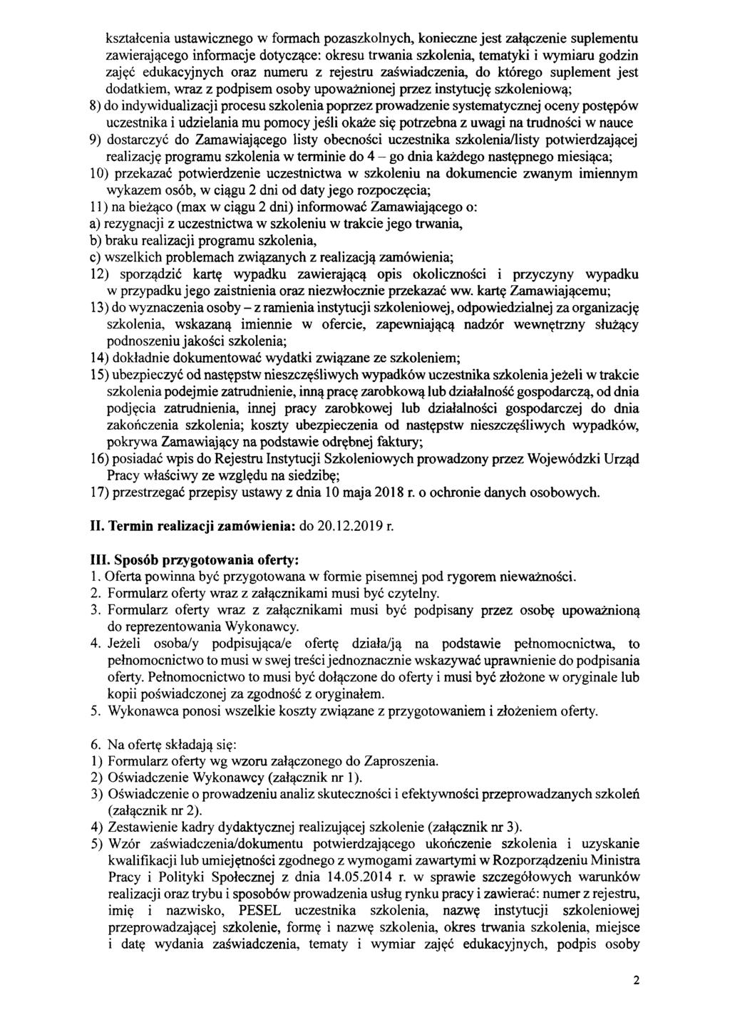 kształcenia ustawicznego w formach pozaszkolnych, konieczne jest załączenie suplementu zawierającego informacje dotyczące: okresu trwania szkolenia, tematyki i wymiaru godzin zajęć edukacyjnych oraz