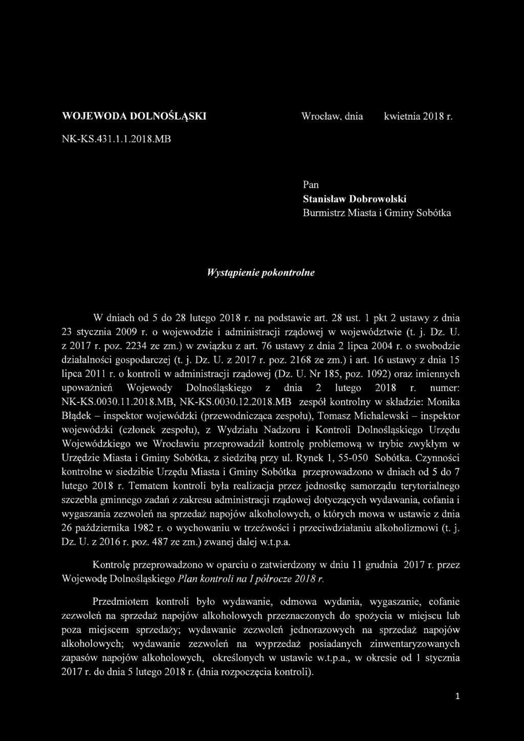 76 ustawy z dnia 2 lipca 2004 r. o swobodzie działalności gospodarczej (t. j. Dz. U. z 2017 r. poz. 2168 ze zm.) i art. 16 ustawy z dnia 15 lipca 2011 r. o kontroli w administracji rządowej (Dz. U. Nr 185, poz.