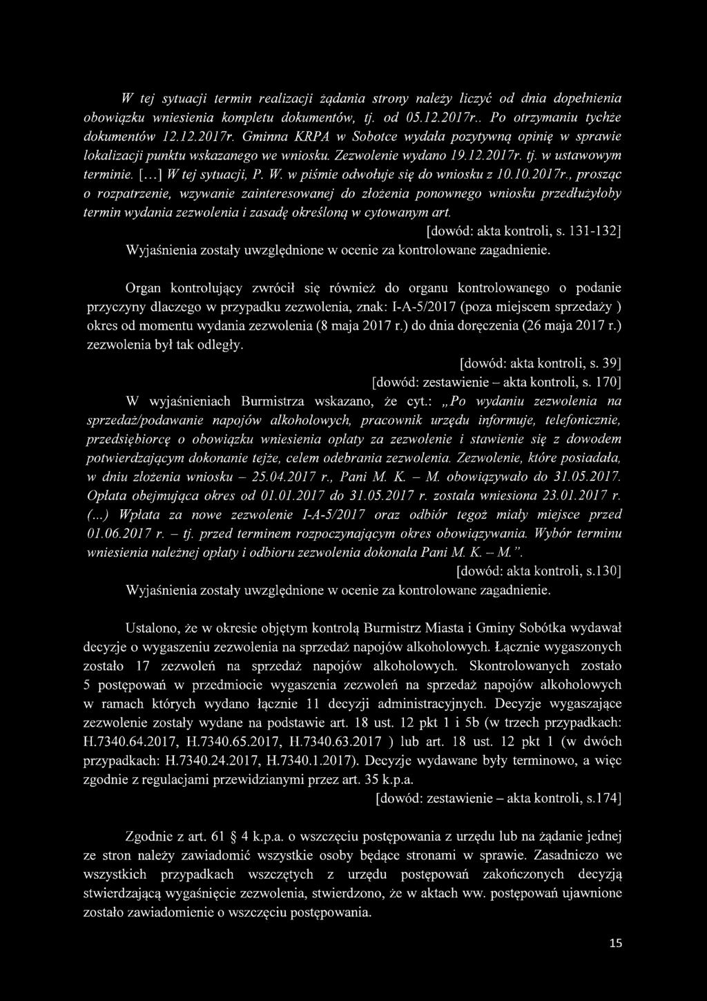 w ustawowym terminie. [...] W tej sytuacji, P. W. w piśmie odwołuje się do wniosku z 10.10.2017r.