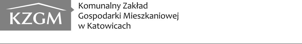 UMOWA POWIERZENIA PRZETWARZANIA DANYCH OSOBOWYCH zawarta w dniu...r. w Katowicach, pomiędzy: Komunalnym Zakładem Gospodarki Mieszkaniowej w Katowicach ul.