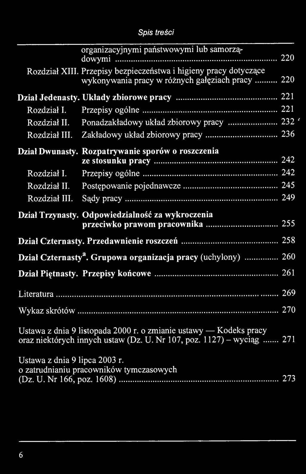 organizacyjnymi państwowymi lub samorządowymi 220 Rozdział XIII. Przepisy bezpieczeństwa i higieny pracy dotyczące wykonywania pracy w różnych gałęziach pracy 220 Dział Jedenasty.