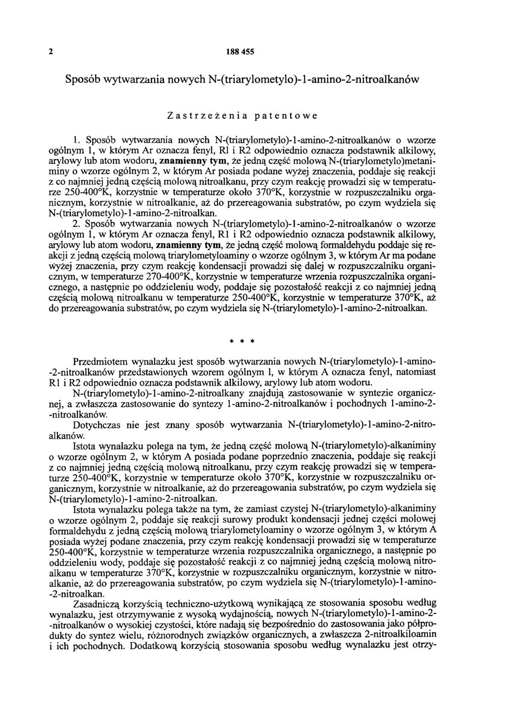 2 188 455 Sposób wytwarzania nowych N-(triarylometylo)-1-amino-2-nitroalkanów Zastrzeżenia patentowe 1.