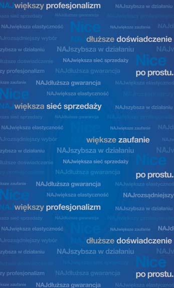 Inwestujemy naszà energiê i zaanga owanie w badania, rozwój i innowacje, a nastæpnie ùàczymy naszà myúl technologicznà z nowoczesnym, przyjemnym dla oka design'em.