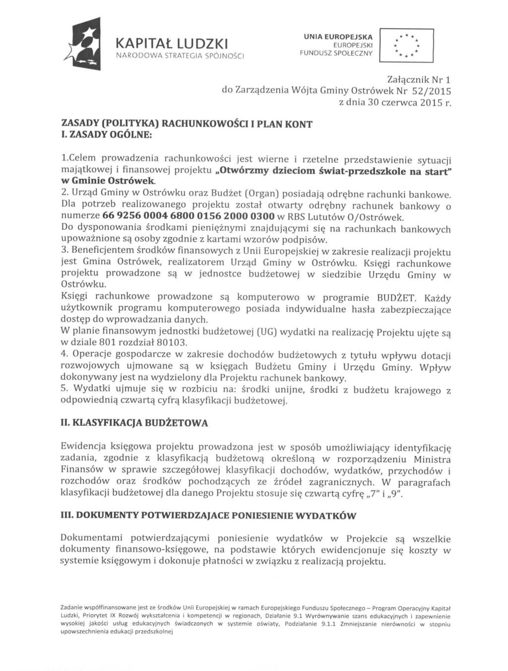 UNIAEUROPEJ5KA KAPITALLUDZKI. NARODOWA STRATEGIA SP^JNOSCI UNDUSZ SPOtECZNY ZASADY fpolityka) RACHUNKOWOSCII PLAN KONT I.