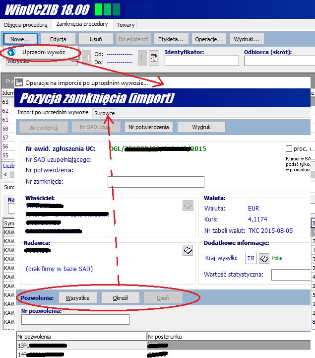 7. Import po uprzednim wywozie. Zarządzanie sprawami importu po uprzednim wywozie realizowane jest w zakładce Zamknięcia procedury. 7.1.