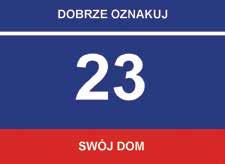 Umieszczenie numeru budynku to obowiązek każdego właściciela nieruchomości wynikający z zapisu ustawy Prawo geodezyjne i kartograficzne.
