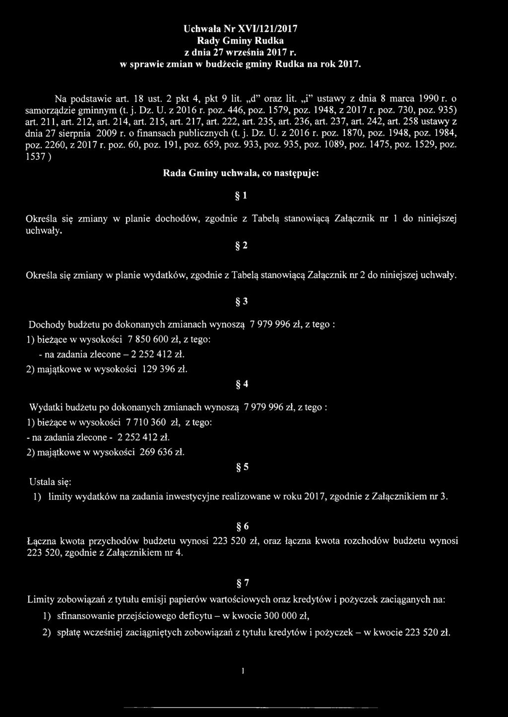222, art. 235, art. 236, art. 237, art. 242, art. 258 ustawy z dnia 27 sierpnia 2009 r. o finansach publicznych (t. j. Dz. U. z 2016 r. poz. 1870, poz. 1948, poz. 1984, poz. 2260, z 2017 r. poz. 60, poz.