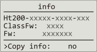 Wstę p INFO panel 2.5 INFO panel INFO panel udostępnia podstawowy informacje o przyrządzie: konfiguracji przyrządu, klasę firmware przyrządu (2.10 aż 2.19 dla Ht200-S), wersję firmware przyrządu.