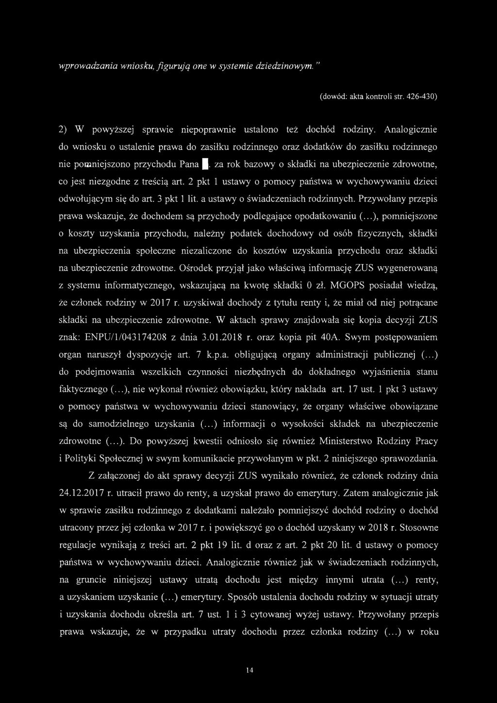 za rok bazowy o składki na ubezpieczenie zdrowotne, co jest niezgodne z treścią art. 2 pkt 1 ustawy o pomocy państwa w wychowywaniu dzieci odwołującym się do art. 3 pkt 1 lit.