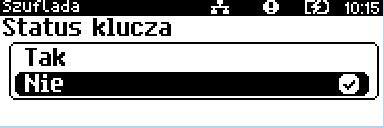 Status otwarcia Funkcja umożliwia włączenie lub wyłączenie obsługi odczytu statusu otwarcia szuflady. Aby ustawić ten parametr, należy: Wybrać i zatwierdzić pozycję 2 Status otwarcia.