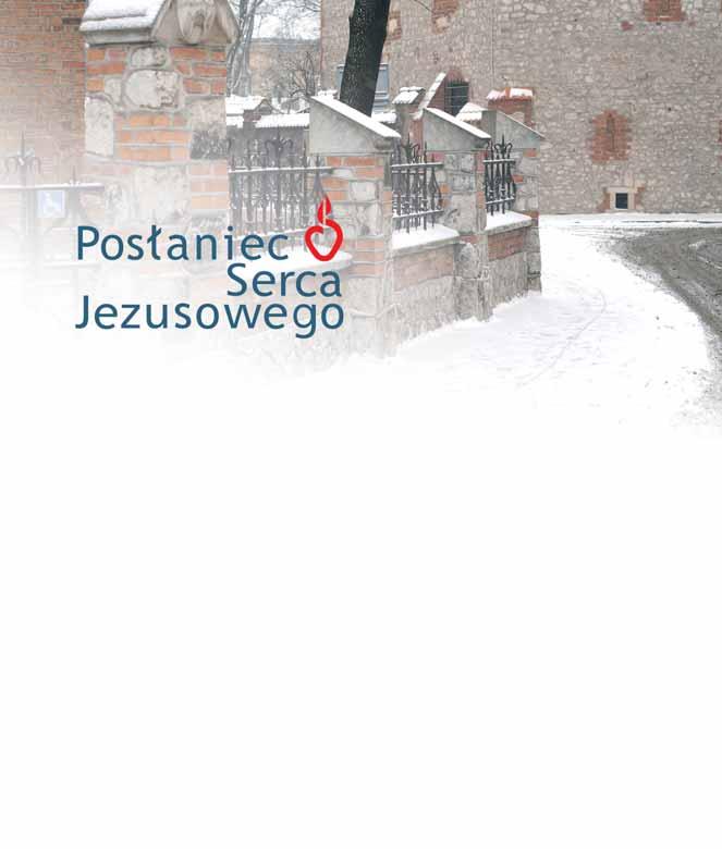 ukazuje się w Polsce od 1872 r. wspólna publikacja z Posłańcem Serca Jezusa (ukazuje się w USA od 1917 r.) miesięcznik Apostolstwa Modlitwy redaktor naczelny: ks.
