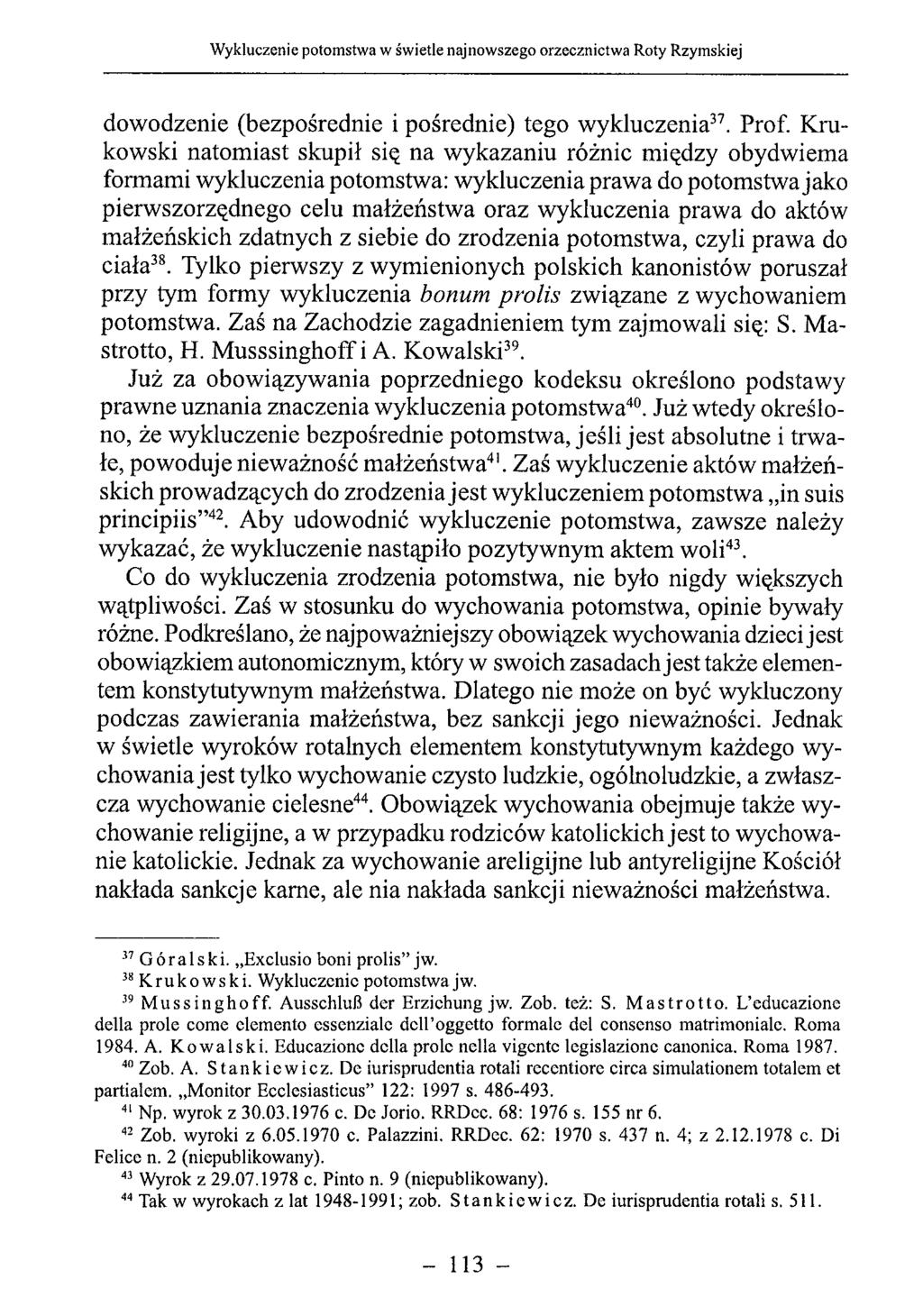 dowodzenie (bezpośrednie i pośrednie) tego wykluczenia37. Prof.