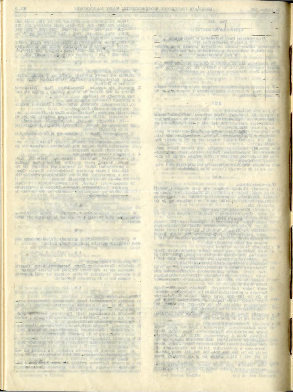 9. W powiecie oleckim: 1) z grom ady Gąski w yłącza się w sie Z ajdy i Zabiele i w łącza się je do gromady Św iętajno, 2) z grom ady K rupin w yłącza się w sie M arkow skie i W ojnasy i w łącza się
