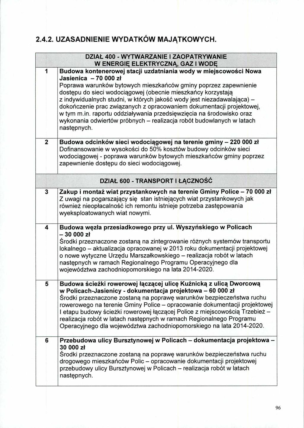 2.4.2. UZASADNIENIE WYDATKÓW MAJĄTKOWYCH.