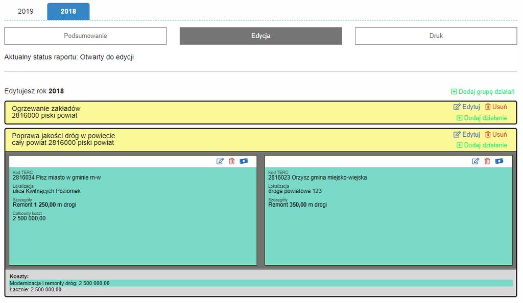 4.3.3 Edycja sprawozdania W trybie Edycja użytkownik dodaje i poprawia informację o podjętych działaniach w ramach realizacji Programów Ochrony Powietrza.