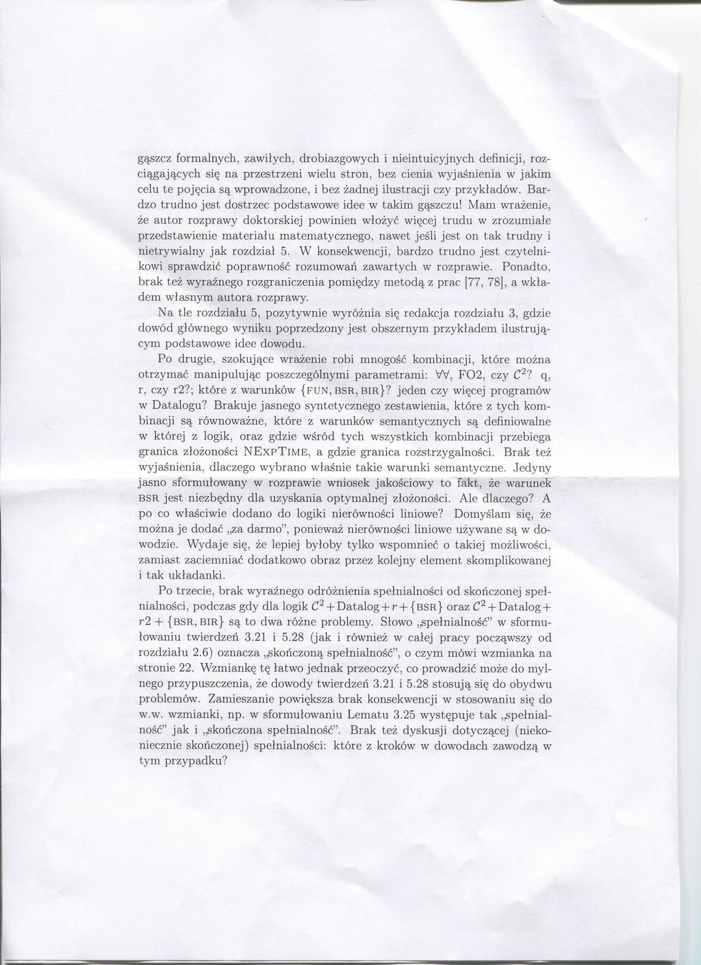 g^szcz formalnych, zawilych, drobiazgowych i nieintuicyjnych definicji, rozci^gajqcych si^ na przestrzeni wielu stron, bez cienia wyjasnienia w jakim celu te poj^cia wprowadzone, i bez zadnej