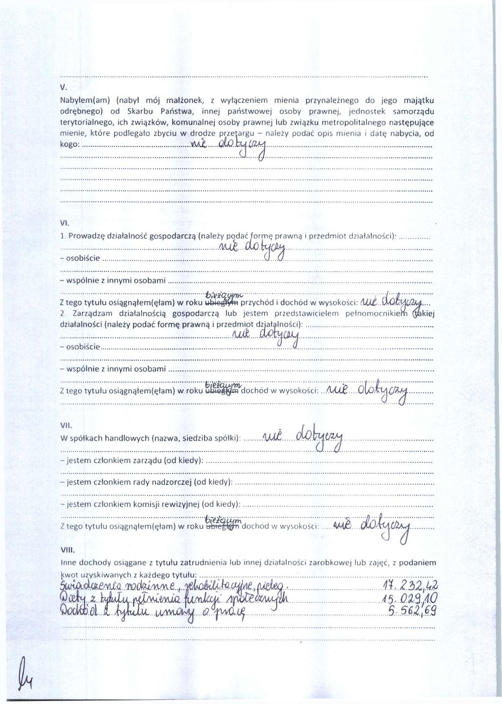 V. Nabyłem(am) (nabył mój małżonek, z wyłączeniem mienia przynależnego do jego majątku odrębnego) od Skarbu Państwa, innej państwowej osoby prawnej, jednostek samorządu terytorialnego, ich związków,