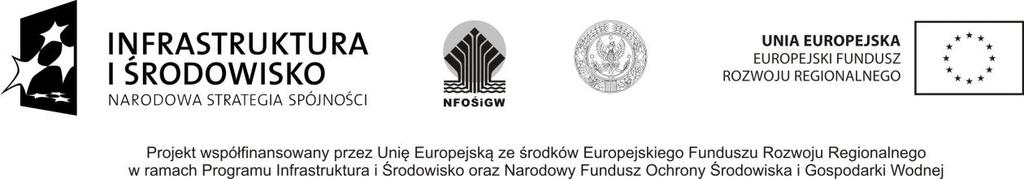 ... dane Wykonawcy Załącznik nr 9 do SIWZ Zn spr ZG 2710-4/12 WYKAZ USŁUG Przystępując do udziału w postępowaniu prowadzonym w trybie przetargu nieograniczonego o udzielenie zamówienia publicznego na