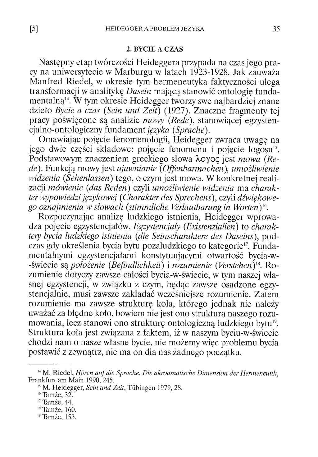 2. BYCIE A CZAS Następny etap twórczości H eideggera przypada na czas jego p racy na uniwersytecie w M arburgu w latach 1923-1928.