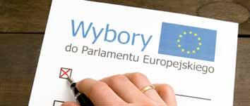 Twój głos jest bardzo ważny - wybory do PE ostatnią niedzielę maja wybierzemy swoich W przedstawicieli do Parlamentu Europejskiego.