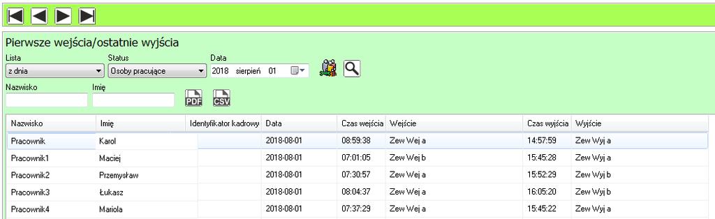 5. Pierwsze wejścia/wyjścia W zakładce prezentowana jest lista osób oraz ich zarejestrowane pierwsze wejście danego dnia i ostatnie wyjście.