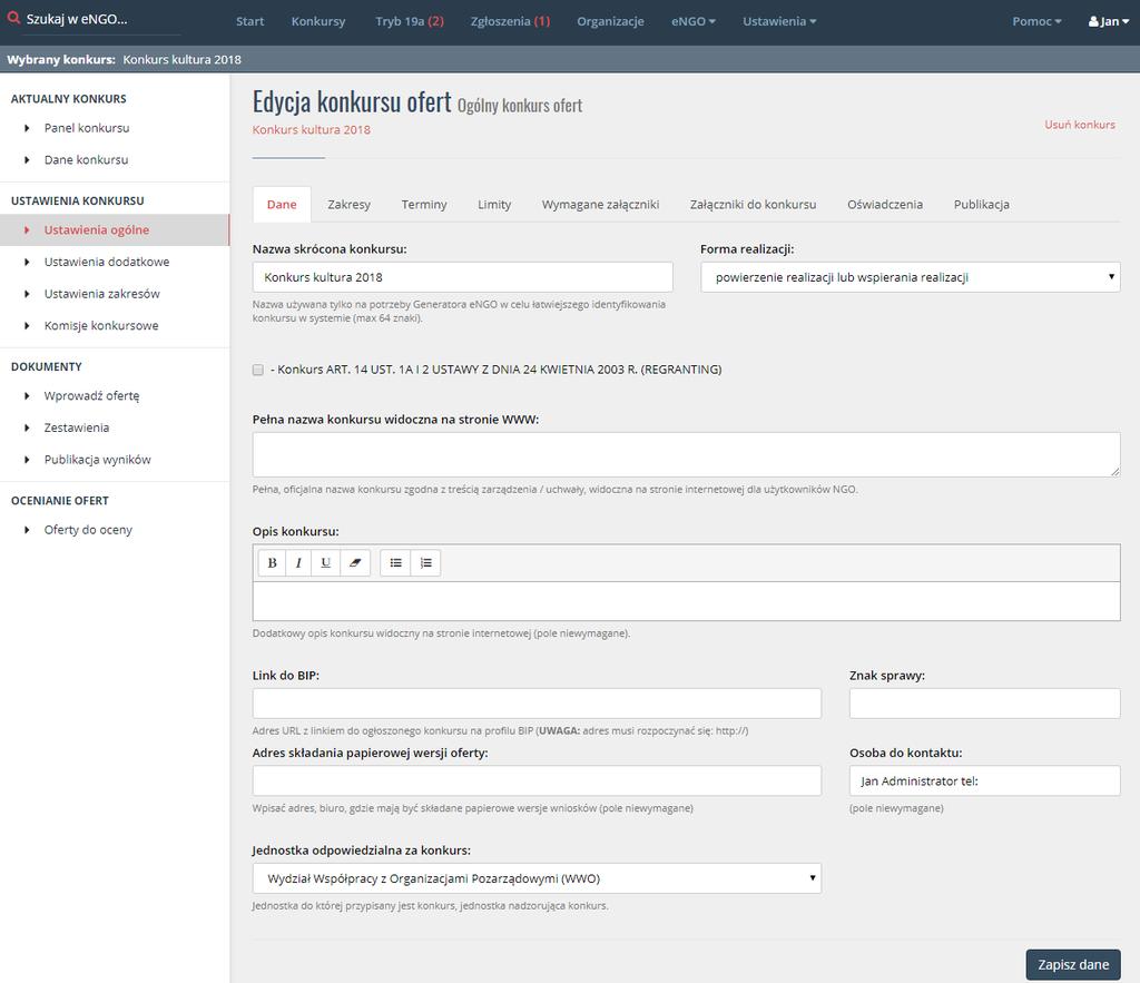 Rysunek 7 Nowy konkurs - zakładka Dane 4.6.2. Zakresy ( Tylko Konkurs Ogólny) Zakresy należy zaznaczyć z jakich zakresów będzie ogłaszany konkurs.