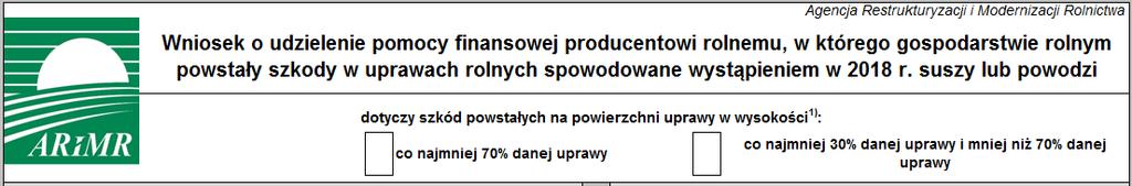 8.2 w przypadku, gdy Wnioskodawca ubiega się o pomoc zgodnie z przepisami rozporządzenia Komisji (UE) nr 702/2014: kopię protokołu oszacowania szkód sporządzonego zgodnie ze wzorem opublikowanym na