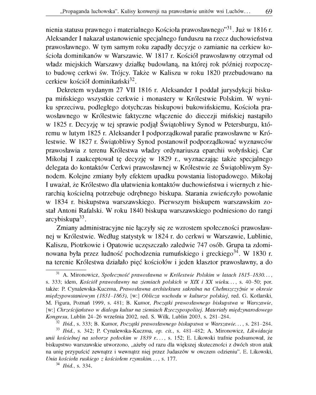 Propaganda luchowska. Kulisy konwersji na prawosławie unitów wsi Luchów. 69 nienia statusu prawnego i materialnego Kościoła prawosławnego 31. Już w 1816 r.