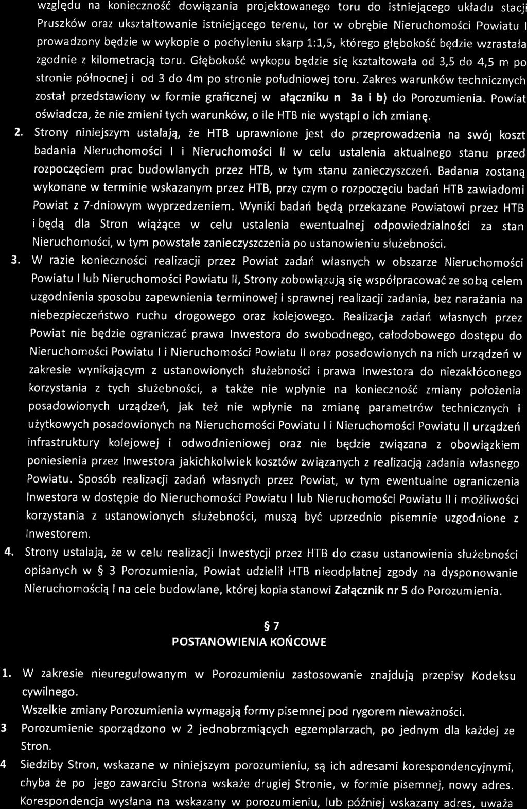 wzlędu n konieczność dowiązni projektowneo toru do istniejąceo ukłdu stcji Pruszków orz uksztłtownie istniejąceo terenu, tor w obrębie ieruchomości Powitu l prowdzony będzie w wykopie o pochyleniu