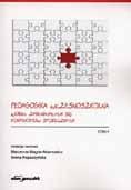 47 Publikacja, licząca 332 strony, jest pracą zbiorową tekstów 19 autorów. Rozpoczyna się spisem treści oraz wprowadzeniem od redaktorek tomu.