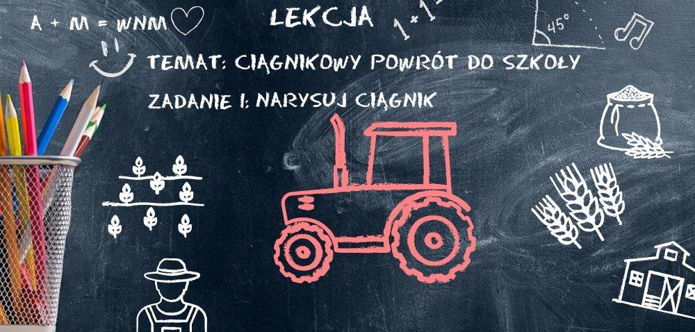 https://www. Powrót do szkoły. Do której klasy zapisać ciągnik?