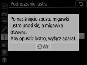 4 Naciśnij J. Na monitorze zostanie wyświetlony komunikat, a na wyświetlaczu LCD i w wizjerze pojawi się rząd kresek. Aby przywrócić normalne działanie bez sprawdzania matrycy, wyłącz aparat.
