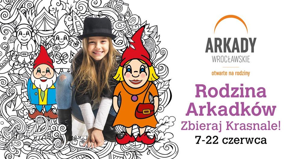 RODZINA ARKADKÓW: 7-22.06 Właśnie wystartowała druga odsłona akcji prosprzedażowej związanej z pojawieniem się w Arkadach Wrocławskich figurek krasnali.