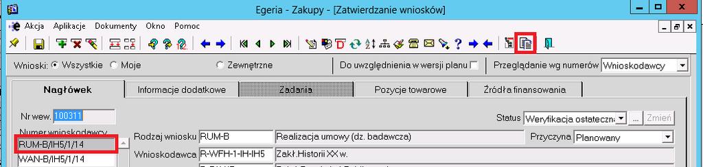1. Uruchomienie widoku użytkownika Po odszukaniu wniosku (sposób wyszukiwania opisano w rozdziale 3 Tryb wyszukiwania) i jego zaznaczeniu podświetlenie danego wniosku, należy wybrać przycisk (Widoki
