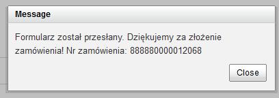 Po kliknięciu przycisku wyślij, pojawi się informacja, że formularz został wysłany wraz z widocznym numerem zamówienia.