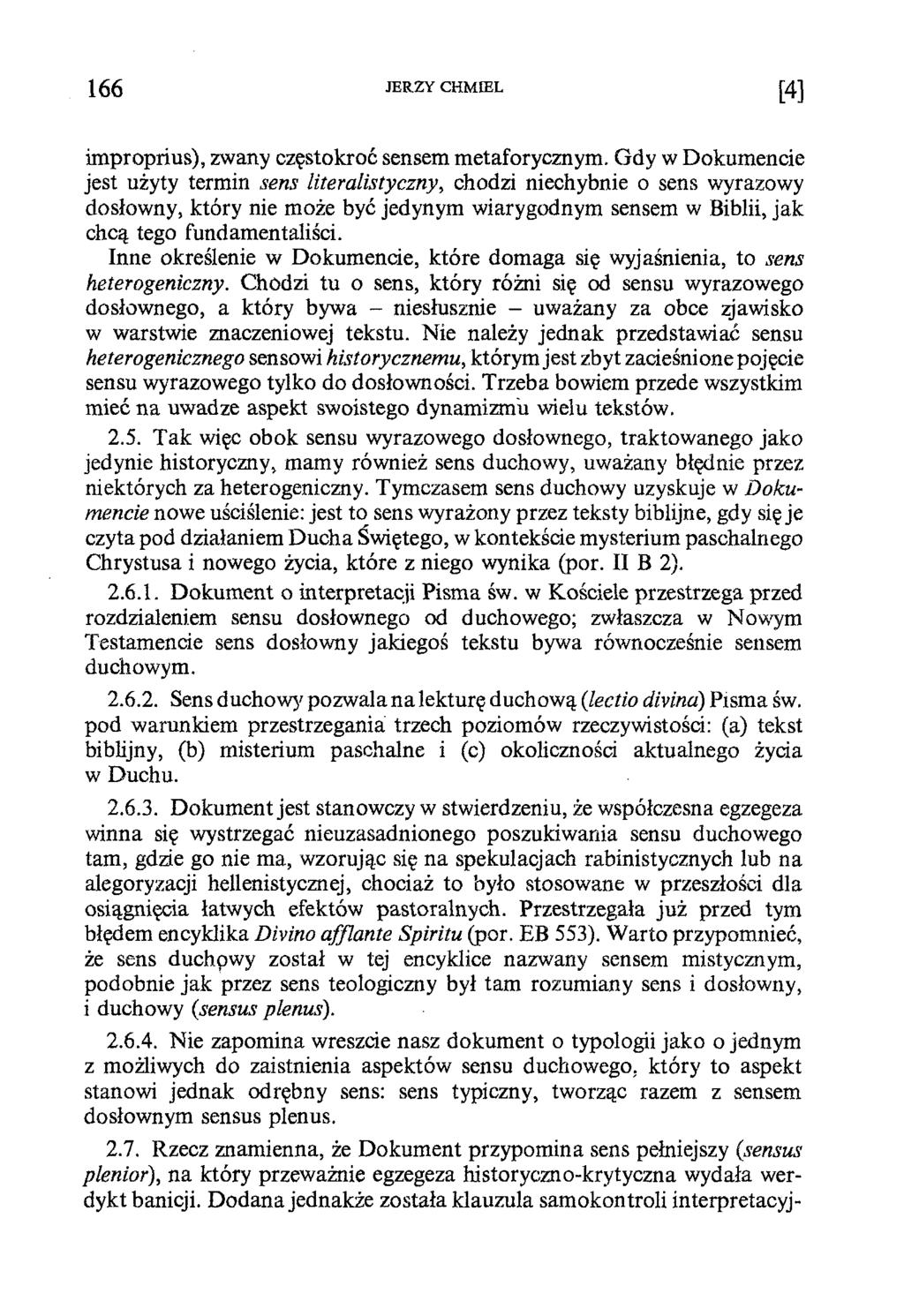 166 JERZY CHMIEL [4] improprius), zwany częstokroć sensem metaforycznym.