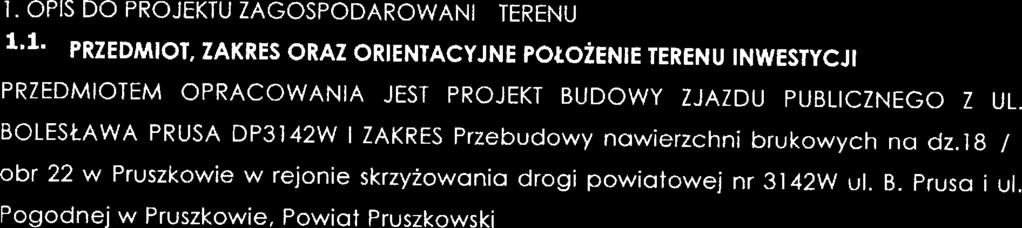 ]. OPIS DO PROJEKTU ZAGOSPODAROWANIA TERENU 1 1.