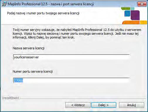 Serwerem licencji. Opis instalacji Serwera licencji znajdziesz w Przewodniku użytkownika Serwera licencji.