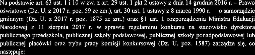 Zanqdzenie nr 54/B/2018 Burmistna Miasta i Gminy Serock z dnia 16 kwietnia 2018r. w sprawie ogloszenia konkursu na stanowisko dyrektora: 1. Samonqdowego Pnedszkola w Zegnu, ul.