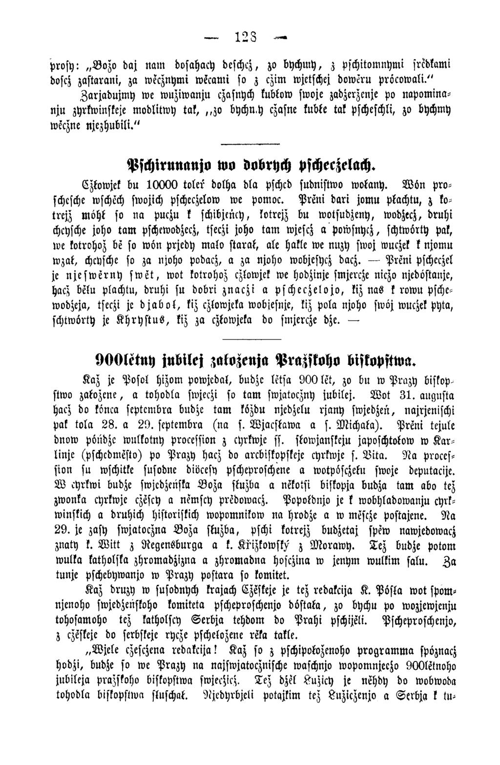 128 p ro sy : B o z o daj nam dvsahach deschcz, zo bychm y, z pschitom nyuü srcdkami doscz zastarani, za wecznymi wecam i so z czim wjctschej doweru pröcow ali.