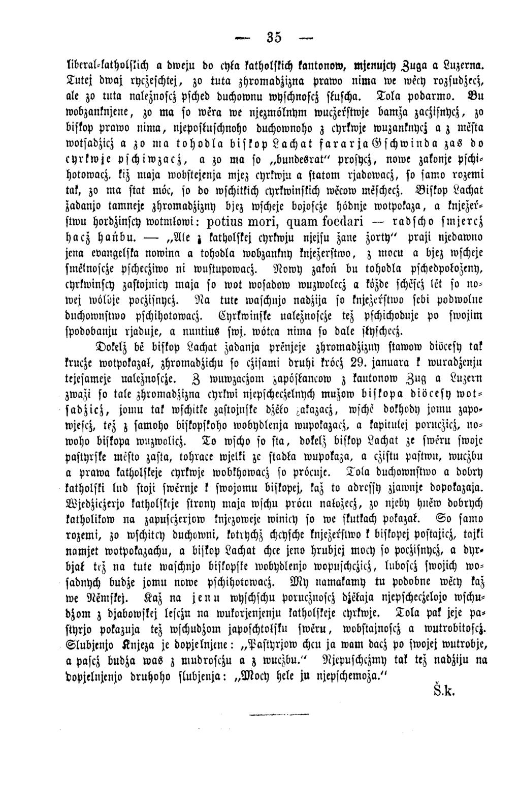 35 liberal-kathols'ich a dweju do cyta katholskich kantonow, mjenujcy Z u g a a Luzerna.