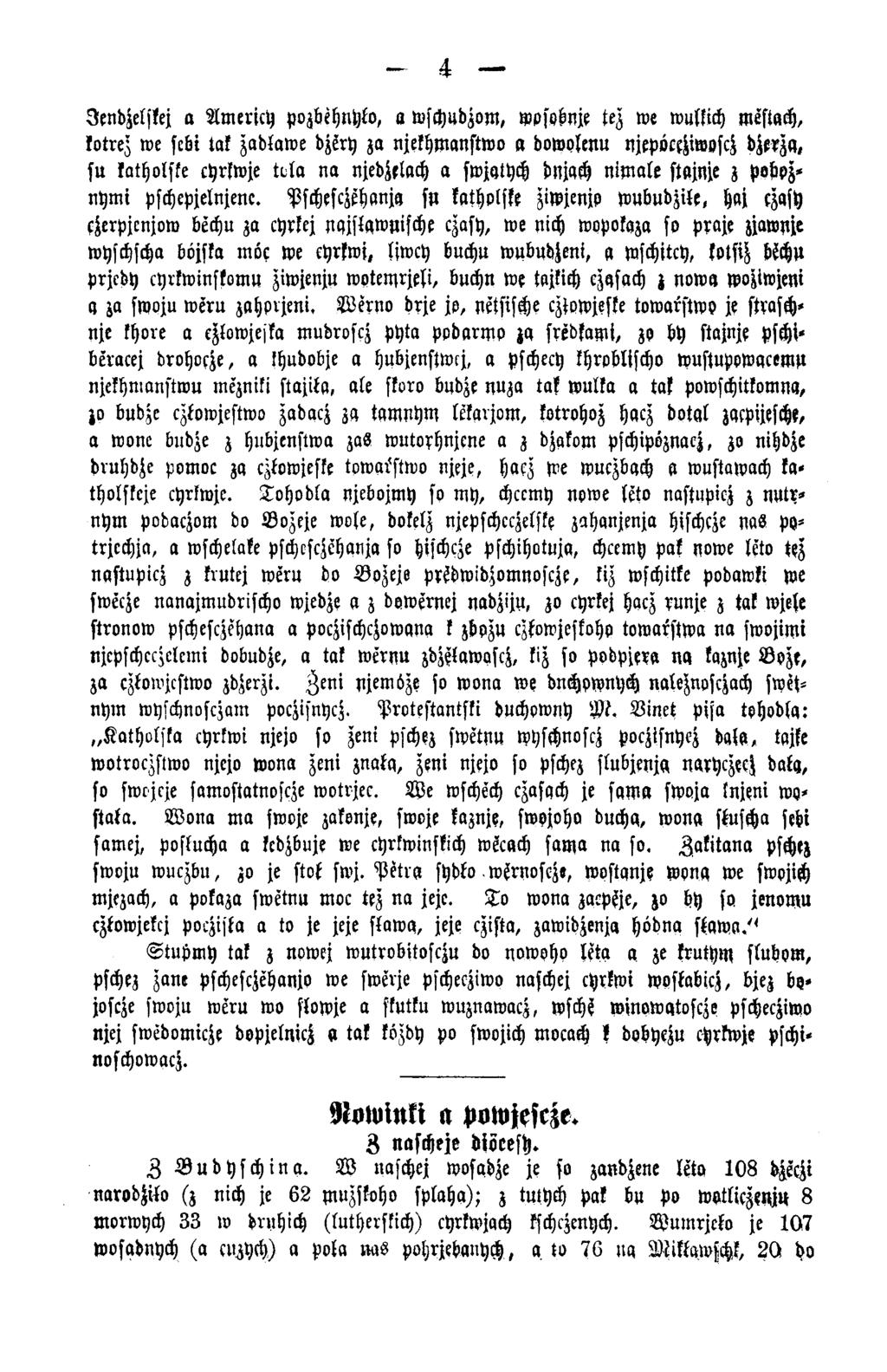 4 Jendjelskej o A m ericy pozbehnyko, a wschudzom,»pfebnje tez we wulkich mestach, kotrez we scbi tak zadlaw e dzery za njekhmanstwo a dow olm u njepöchwosc^ dzerza, su katholske chrkwje k l o na