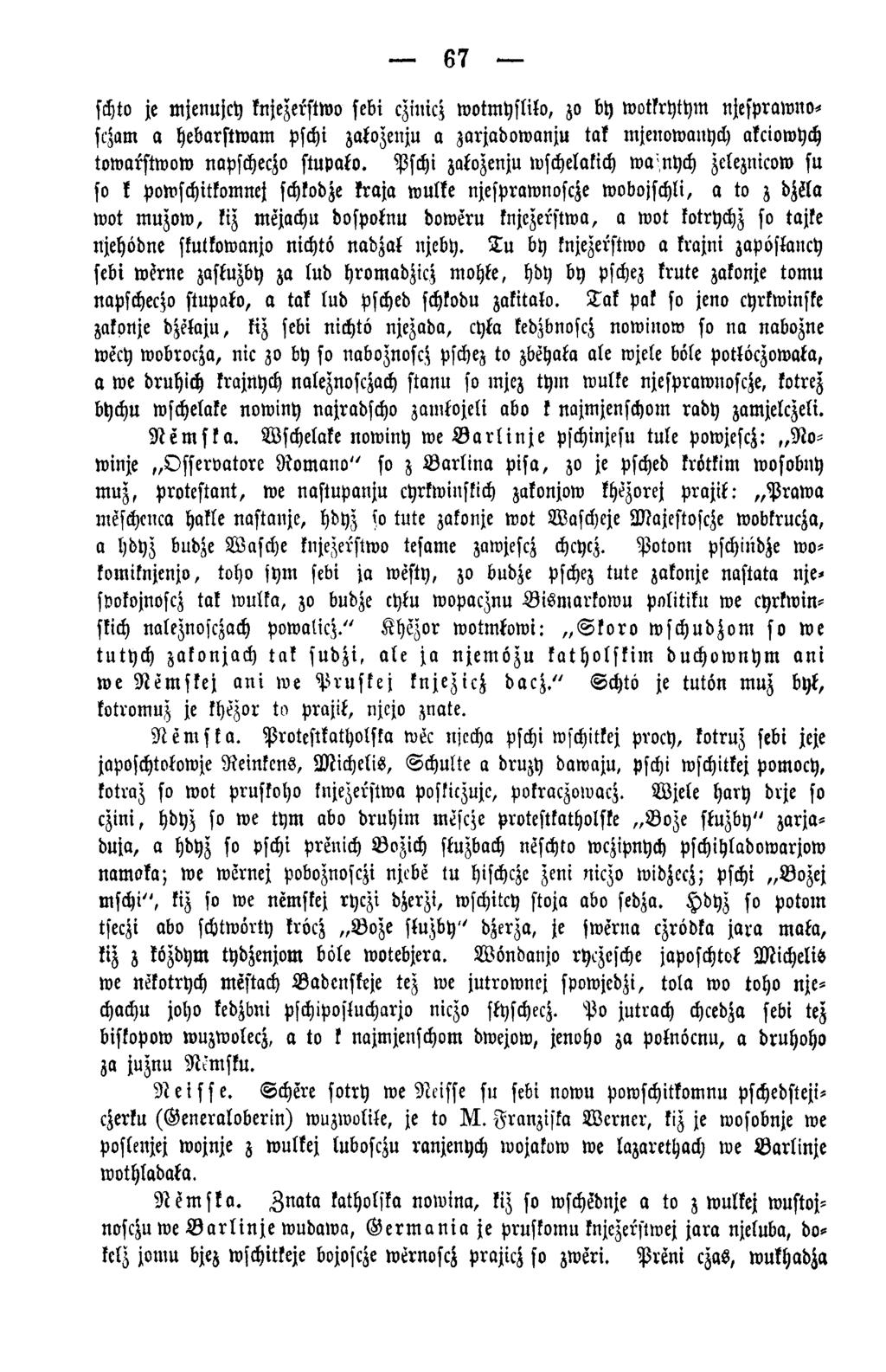 67 schto je mjenujch knjezerstwo sebi czinicz w otm yslilo, zo by wotkrytym njesprawnoscsam a hebarstwam pschi zakozenju a zarjadow anju tak mjenowanych akciowych tow arstw ow napscheczo stupako.