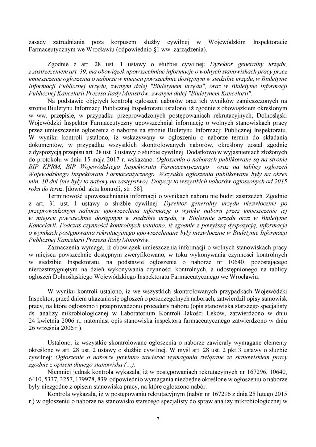 zasady zatrudniania poza korpusem służby cywilnej w Wojewódzkim Inspektoracie Farmaceutycznym we Wrocławiu (odpowiednio 1 ww. zarządzenia). Zgodnie z art. 28 ust.