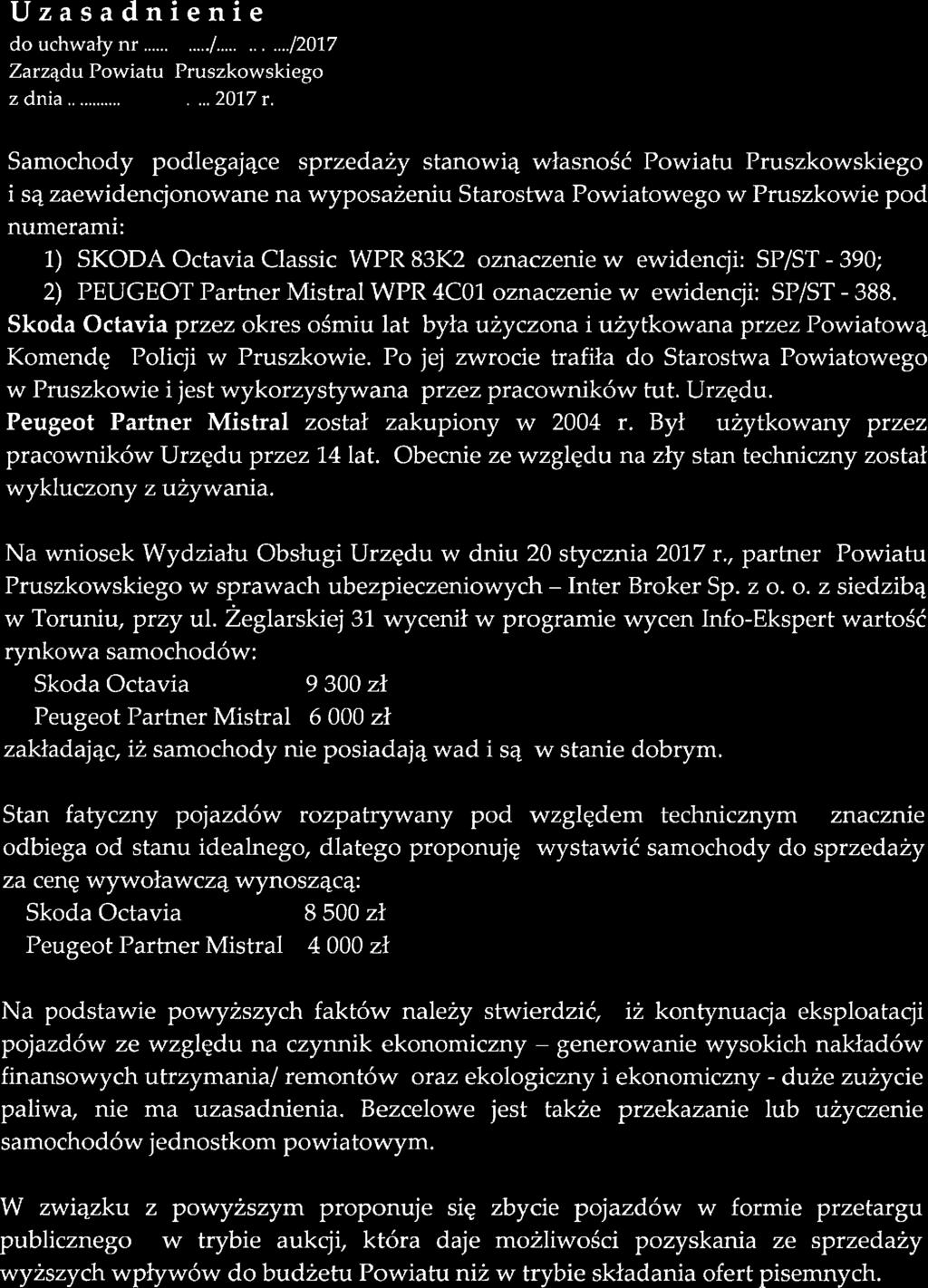 Uzasadnienie do uchwały nr...as9.../...43h4.../2017 Zarządu Powiatu Pruszkowskiego z dnia..2ę...l;iqcaliiba,... 2017 r.