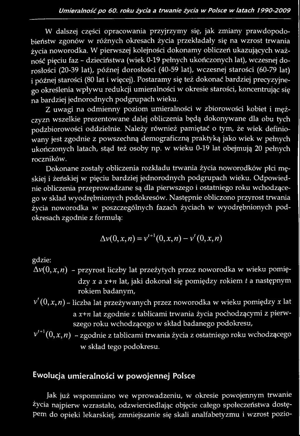 starości (60-79 lat) i późnej starości (80 lat i więcej).