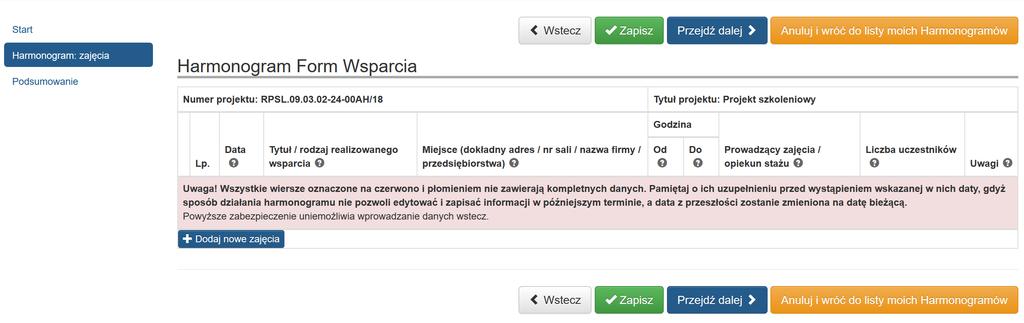 W sekcji Harmonogram: zajęcia, czyli we właściwej części formularza w nagłówkach prezentowane są domyślnie takie informacje jak: Numer projektu i Tytuł projektu.