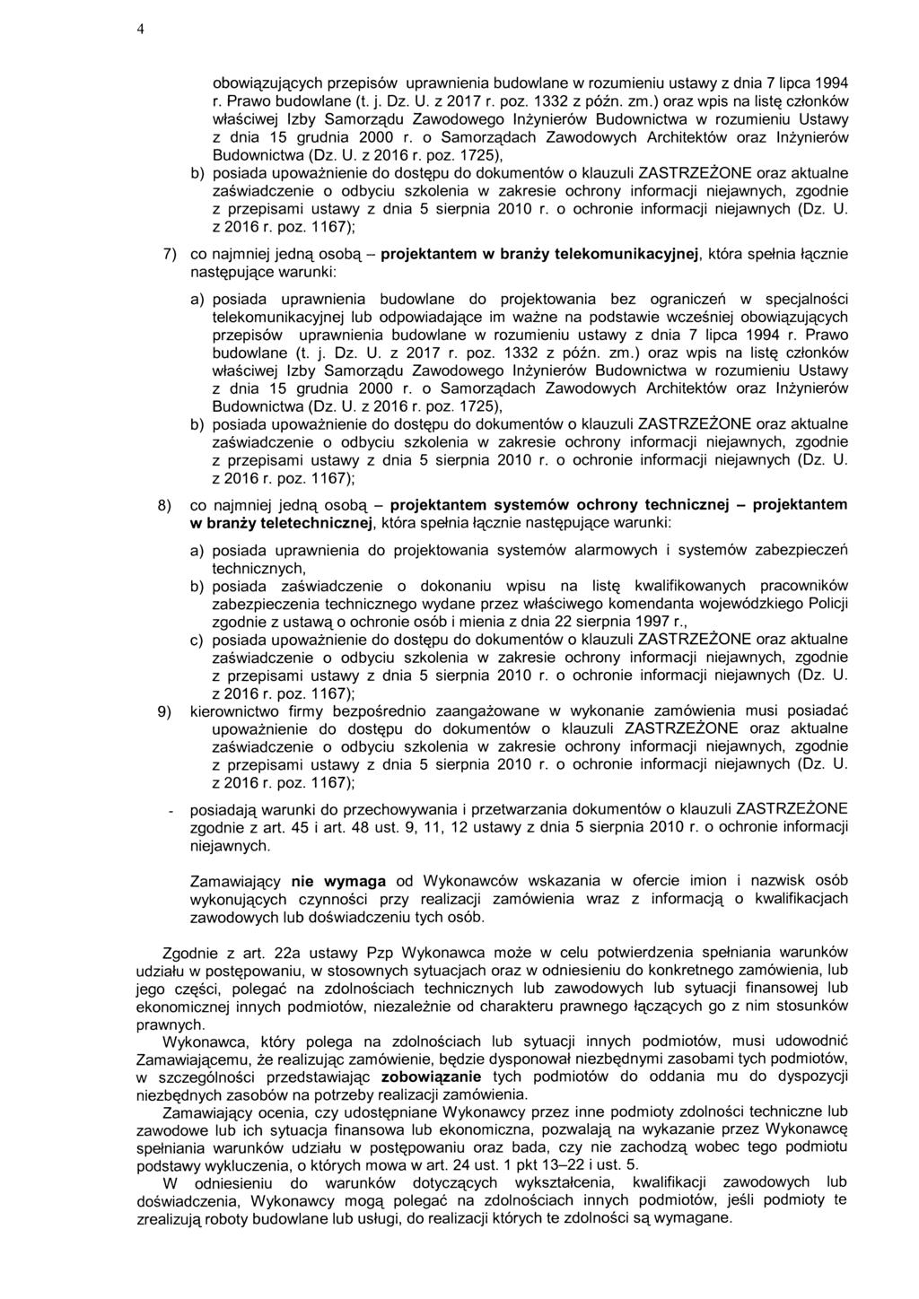 4 obowiązujących przepisów uprawnienia budowlane w rozumieniu ustawy z dnia 7 lipca 1994 r. Prawo budowlane (t. j. Dz. U. z 2017 r. poz. 1332 z późn. zm.