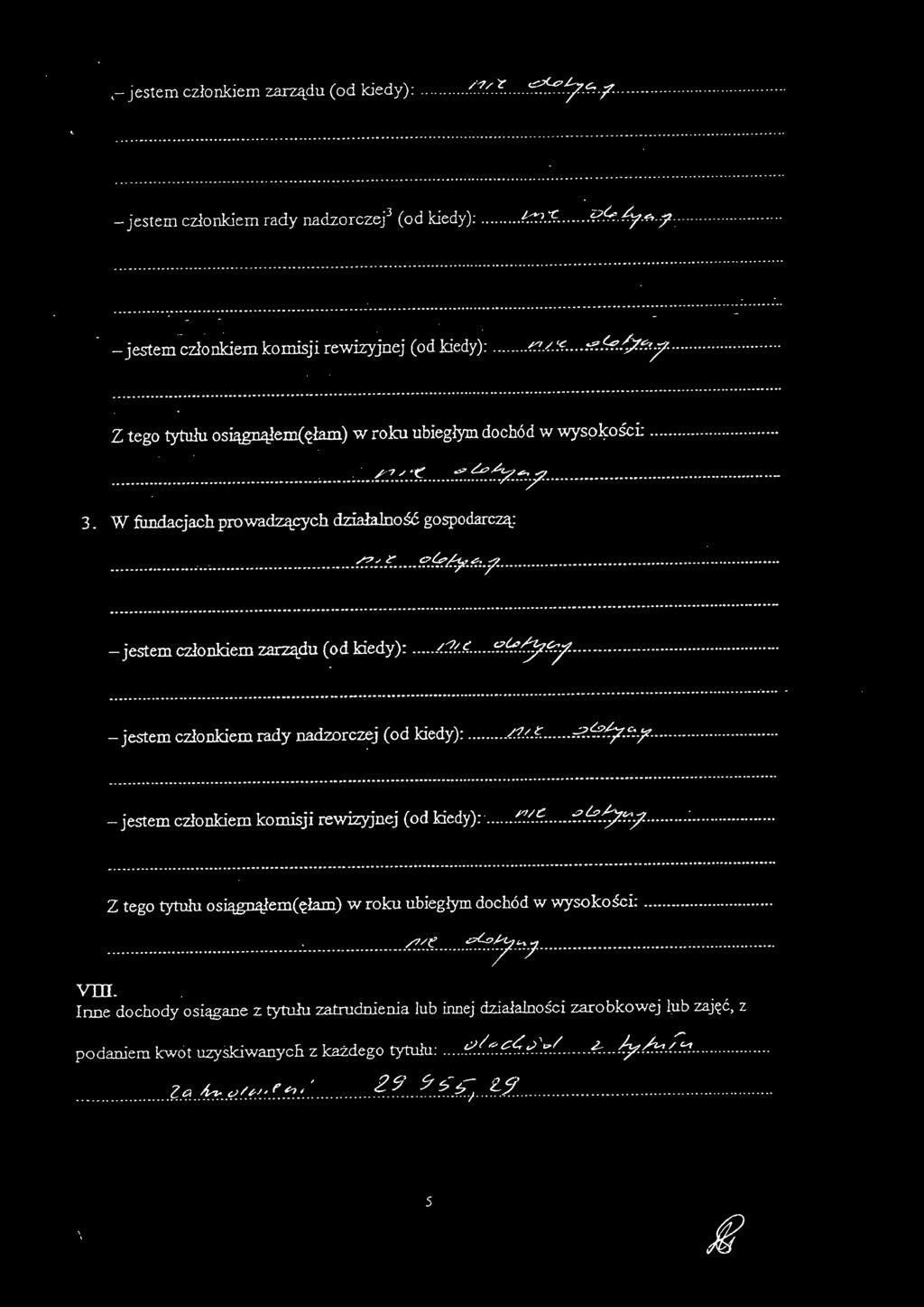 ;f.'5.. :?... 7y G"._/.... oo. - _ oo _ _ _ - -_ - _ _ _ Z tego tytułu osiągnąłem( ęłam) w roku ubiegłym dochód w wysokości:... ~...... " ~ t::'.::. :~ :::'.~ ::'/?'-'7' - 3.